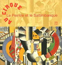 Au Cirque. Le peintre et le saltimbanque