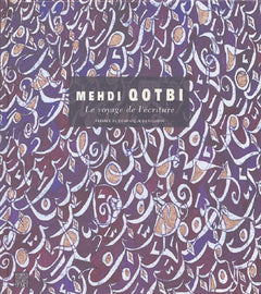 Mehdi QOTBI: Le voyage de l'écriture