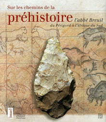 Sur les chemins de la préhistoire