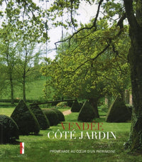 Vendée coté jardins