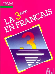 La 3e en français