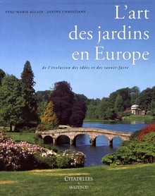 L'art des jardins en Europe