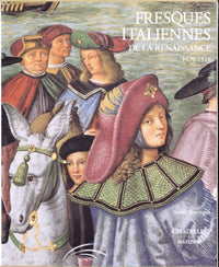Fresques italiennes de la Renaissance 1470-1510
