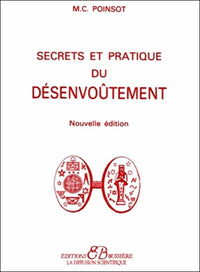 Secrets et pratique du désenvoutement