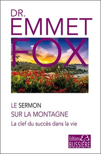 Le Sermon sur la Montagne - La clef du Succès dans la Vie