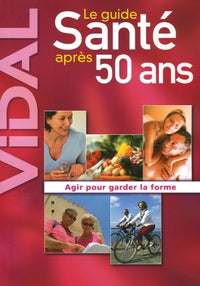 Vidal guide santé après 50 ans