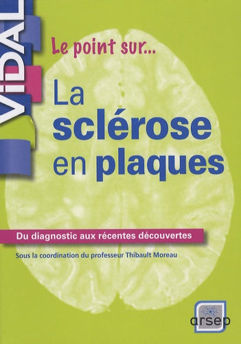La sclérose en plaques