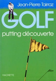 Putting découverte