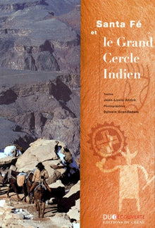 Santa Fé et le Grand cercle indien
