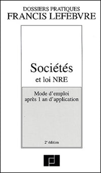 Sociétés et loi NRE : Mode d'emploi après 1 an d'application