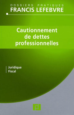 Cautionnement de dettes professionnelles