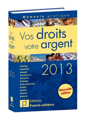 Memento Vos Droits Votre Argent 2013