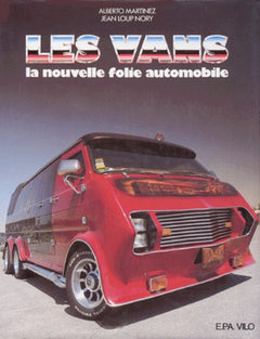 Les Vans. La Nouvelle Folie Automobile