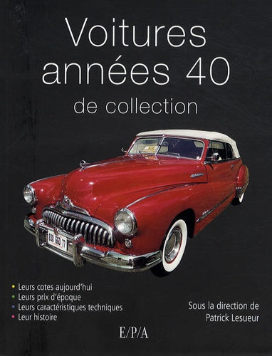 Voitures années 40 de collection