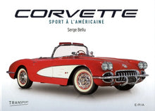 Corvette: Sport à l'américaine
