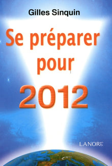 Se préparer pour 2012