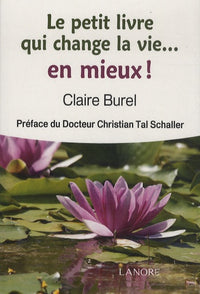 Le petit livre qui change la vie... en mieux !