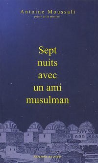 Sept nuits avec un ami musulman