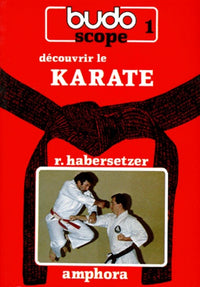Découvrir le karaté