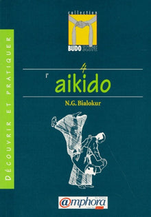 Découvrir l'Aïkido