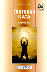 Shotokan-Kata, tome 1 : Karaté-do Kata