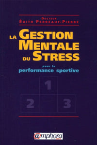 La gestion mentale du stress pour la performance sportive