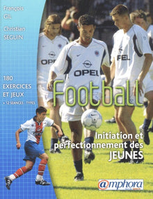 Football : Initiation et perfectionnement des jeunes