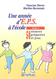 Une année d'EPS à l'école : Cycle 1