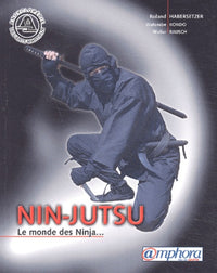 Nin-jutsu : Le monde des Ninjas...