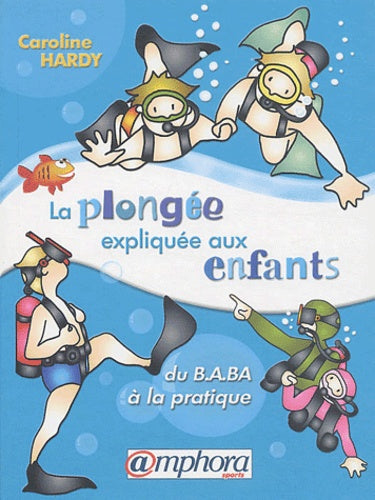 La plongée expliquée aux enfants