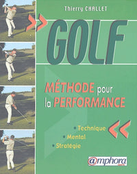 Golf: Méthode pour la performance
