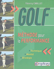 Golf: Méthode pour la performance