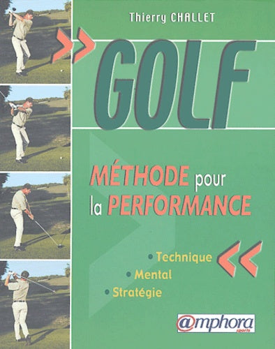 Golf: Méthode pour la performance
