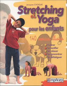Stretching et Yoga: Pour les enfants