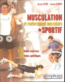 Musculation et renforcement musculaire du sportif