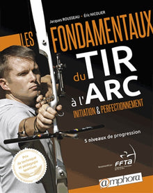 Les fondamentaux du tir à l'arc