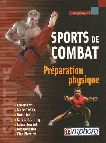 Préparation physique: Pour les sports de combat