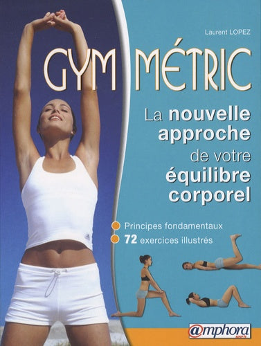 Gym-Métric: La nouvelle approche de votre équilibre corporel