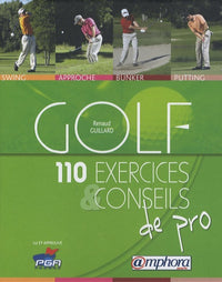 Golf: 110 exercices et conseils de pro
