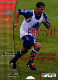 football - une préparation physique programmée