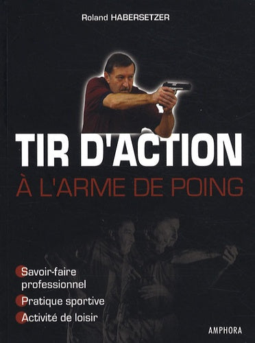 Tir d'action à l'arme de poing