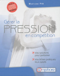 Gérer la pression en compétition
