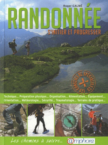 Randonnée - S'initier et progresser