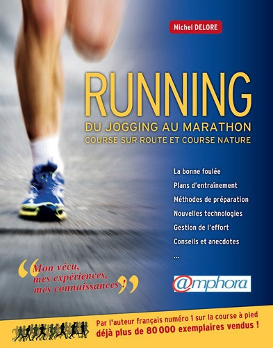 Courir: Du jogging au marathon