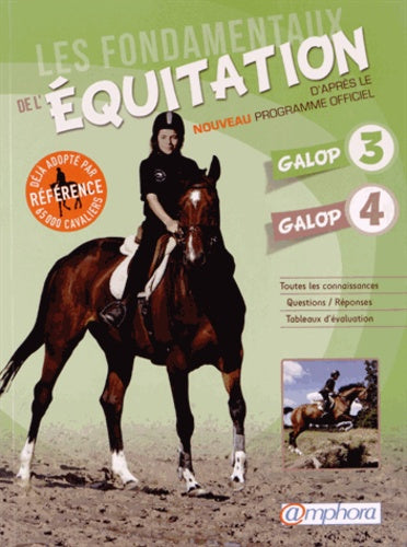 Les fondamentaux de l'équitation galops 3 et 4