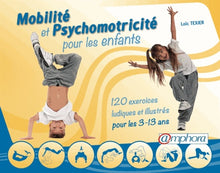 Mobilité et psychomotricité pour les enfants