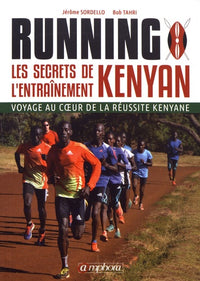 Running: Les secrets de l'entraînement kényan