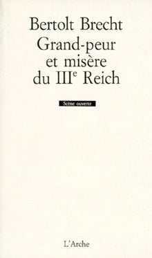 grand-peur et misère du IIIe Reich