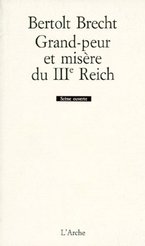 grand-peur et misère du IIIe Reich