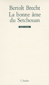 La bonne âme du Se-Tchouan